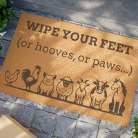 Wipe Your Feet (or hooves, or paws...) Doormat | Farm Animal Welcome Mat