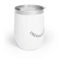 Dressage Life | Chill Wine Tumbler