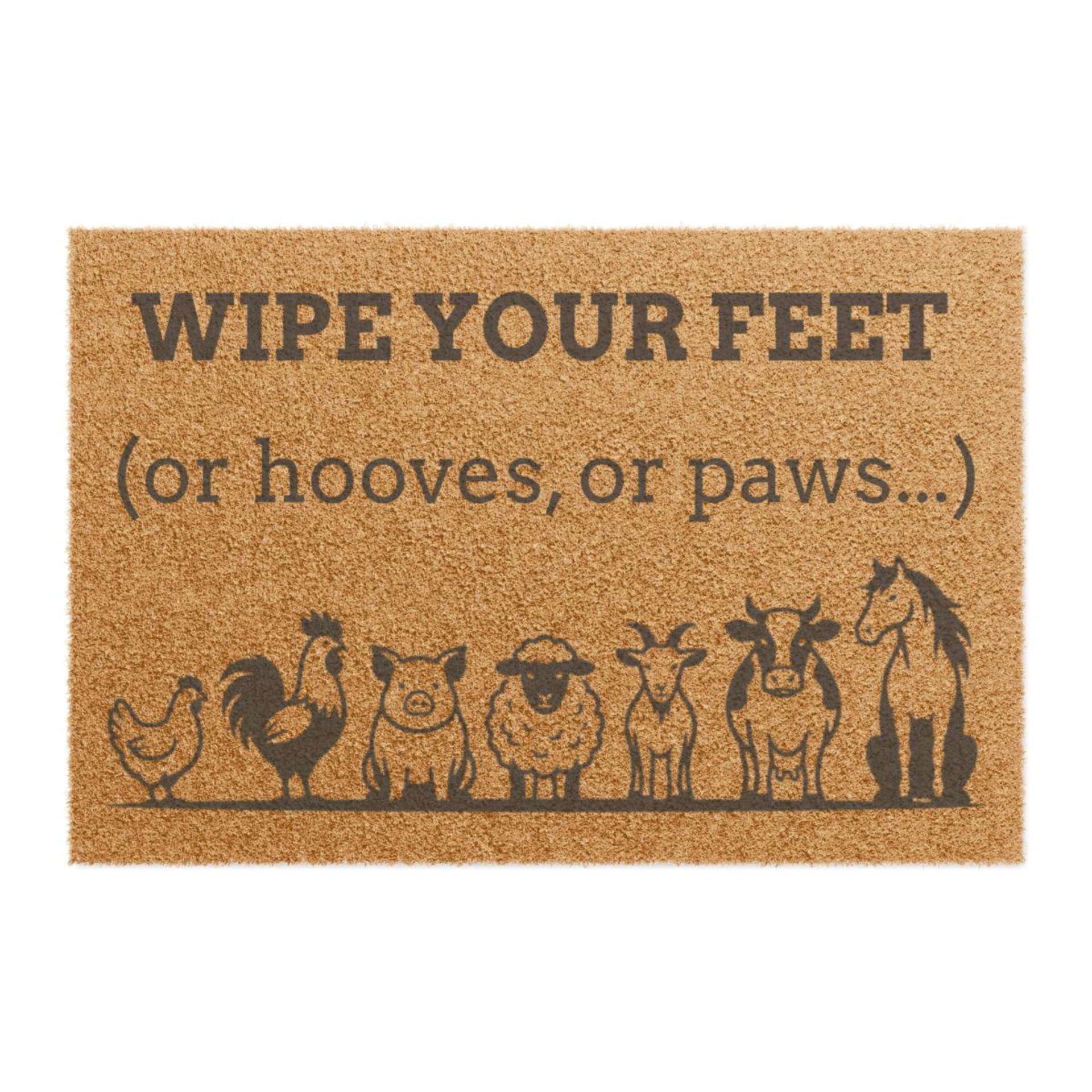 Wipe Your Feet (or hooves, or paws...) Doormat | Farm Animal Welcome Mat